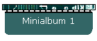 Minialbum 1