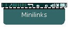 Minilinks